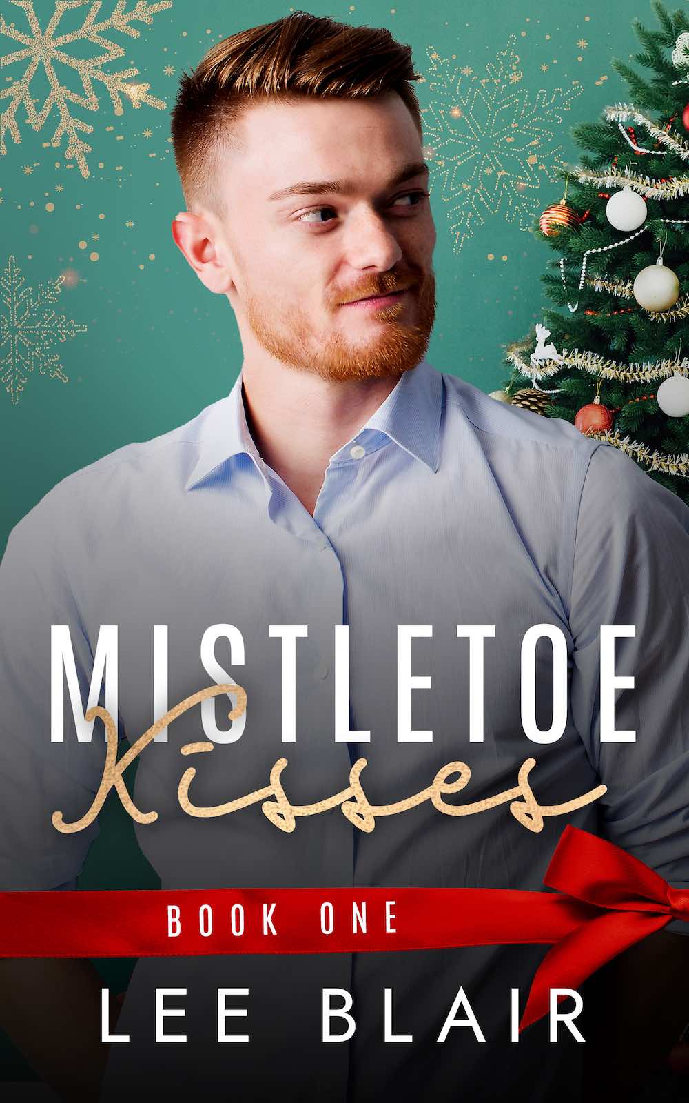 Mistletoe Kisses by Lee Blair. A smiling Caucasian man has red hair and a red beard. He's wearing a light blue button-up shirt and is standing in front of half of a Christmas tree.